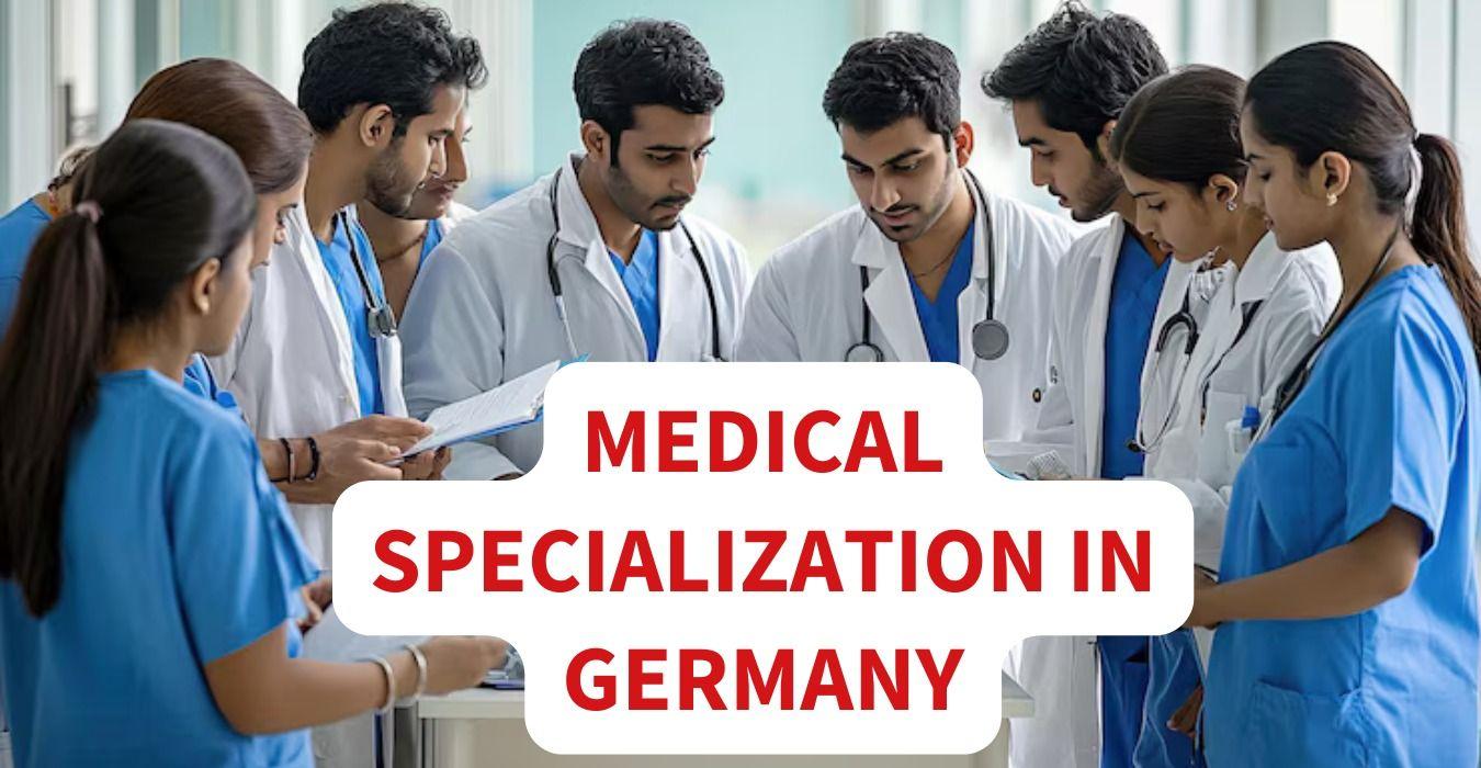 Medical Specialization in Germany