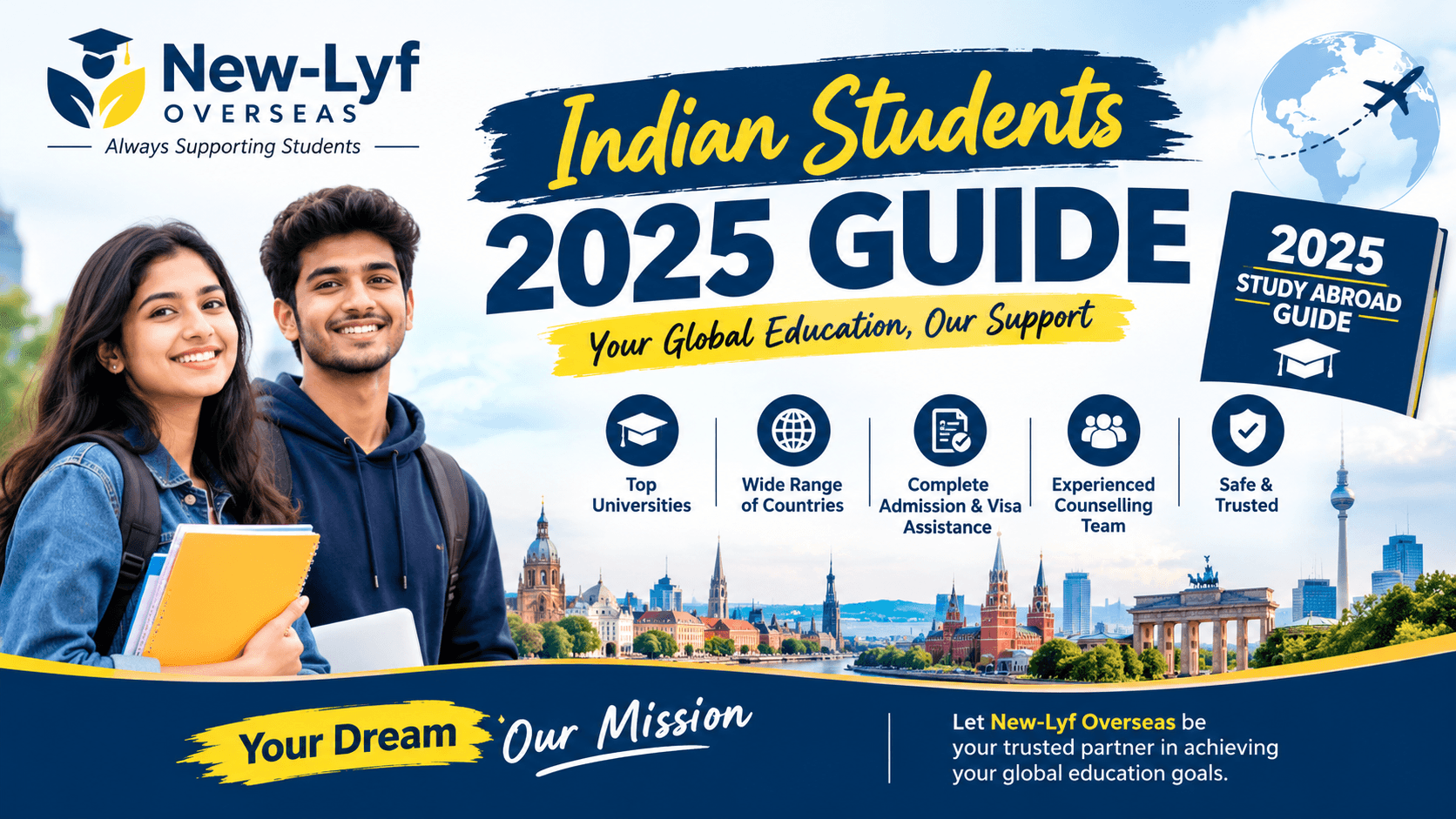Indian Students 2025 Guide | New-Lyf